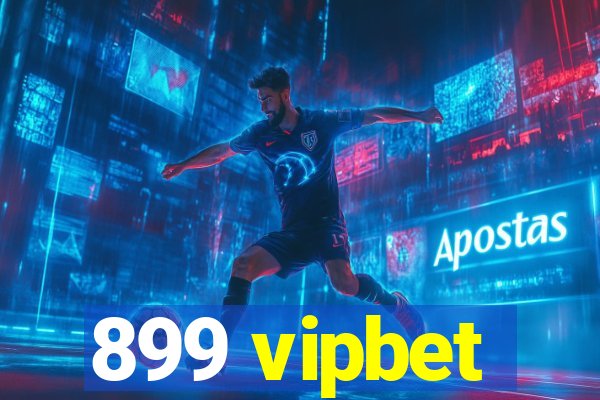 899 vipbet